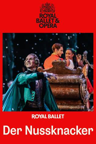 Der Nussknacker - Tschaikowsky (Royal Ballet & Opera 2025/26)