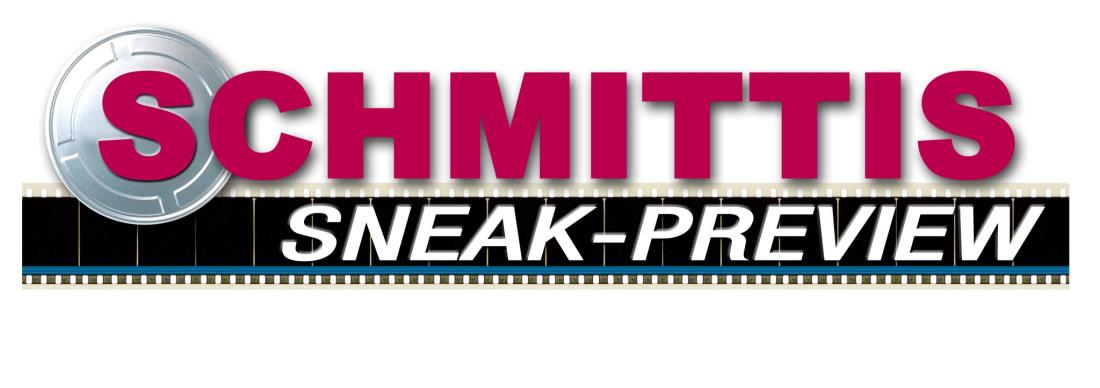 SCHMITTIs Sneak Preview